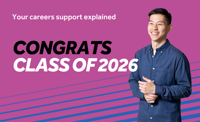 Purple background with blue diagonal stripes. Features a smiling student. Text reads: Congrats Class of 2026. Your careers support explained.