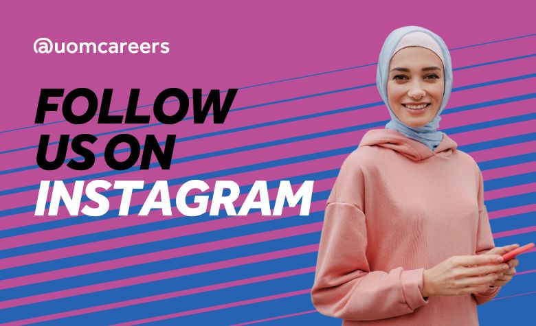 Purple and pink striped background with photo of girl smiling. Text reads Follow us on Instagram / @uomcareers