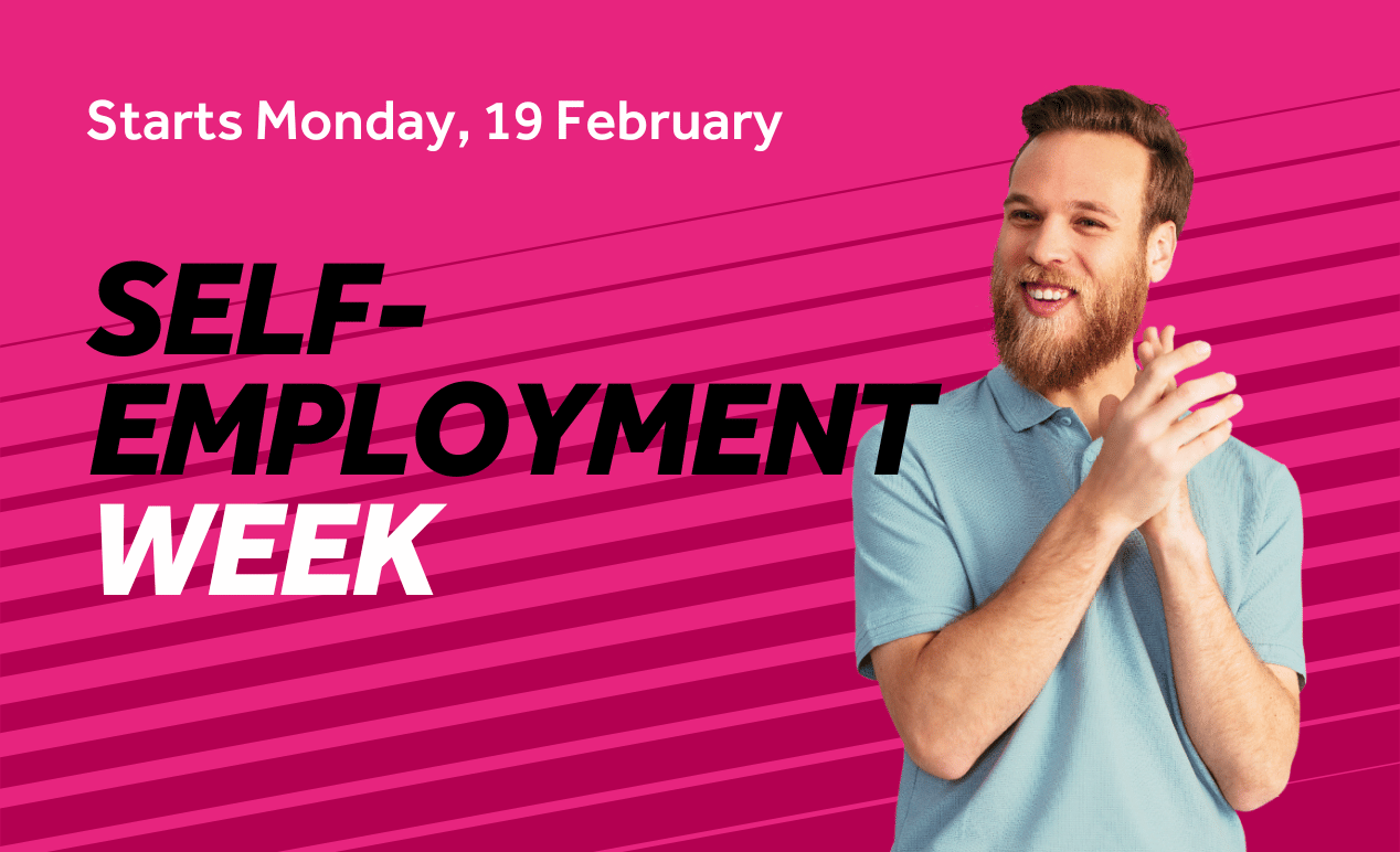 Pink background with darker coloured diagonal lines. Image features a smiling student stood with their hands together. Text reads: Self-Employment Week, Starts Monday, 19 February