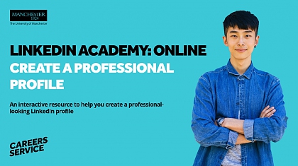 Male student in blue shirt on a paler blue background - text reads linkedIn academy online. Create a professional prfile and interactive resource to help you create aprofessional looking LinkedIn profile.
